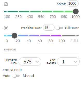 Speed: 1000
Power: 15
Lines Per Inch: 675
Number of Passes: 1
Auto Focus